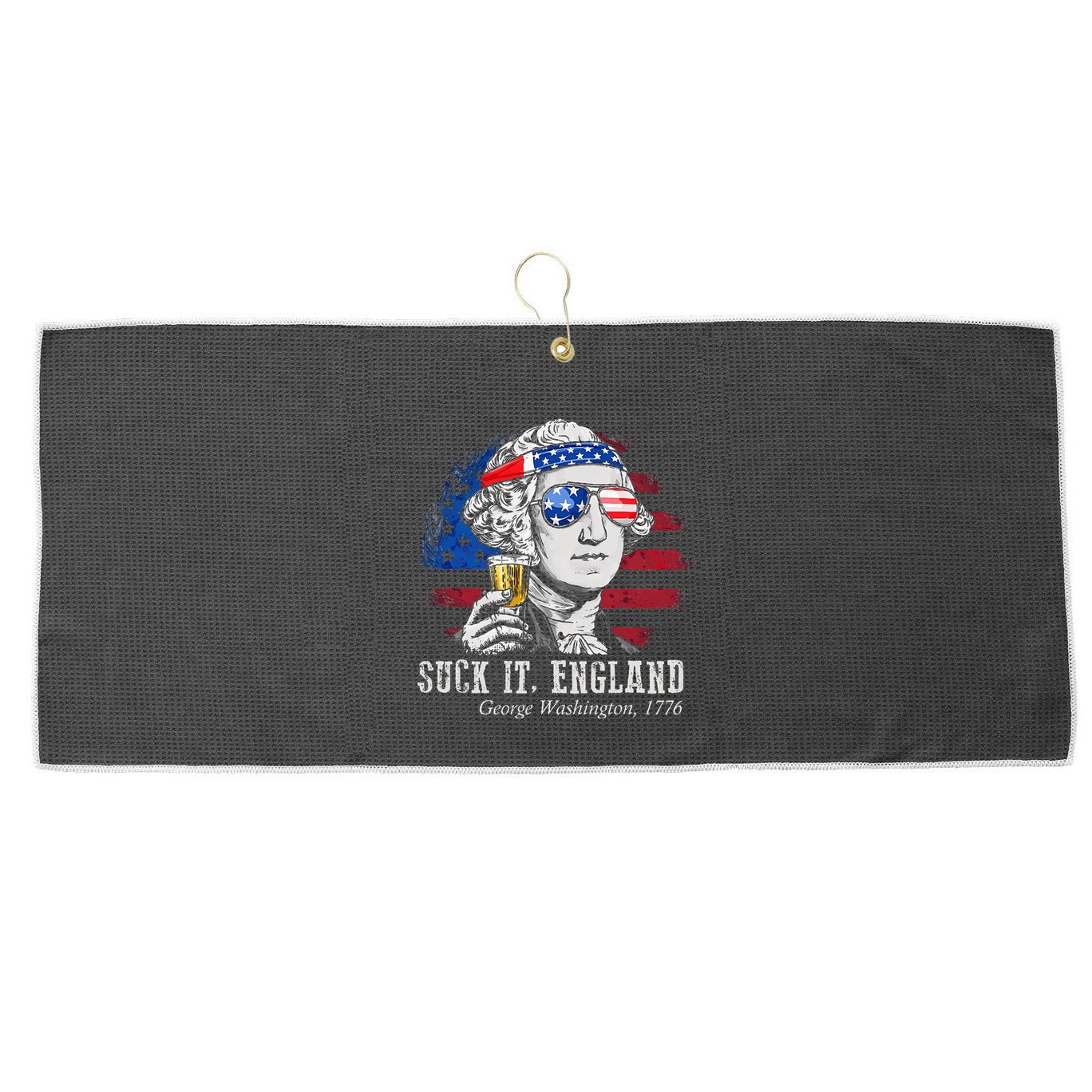 Suck It England Funny 4th of July George Washington 1776 Large Microfiber Waffle Golf Towel