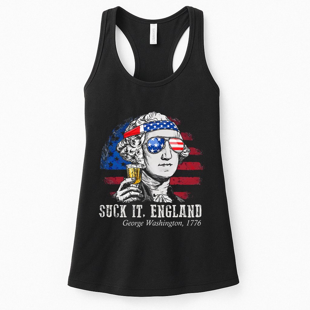 Suck It England Funny 4th of July George Washington 1776 Womens Tank Top