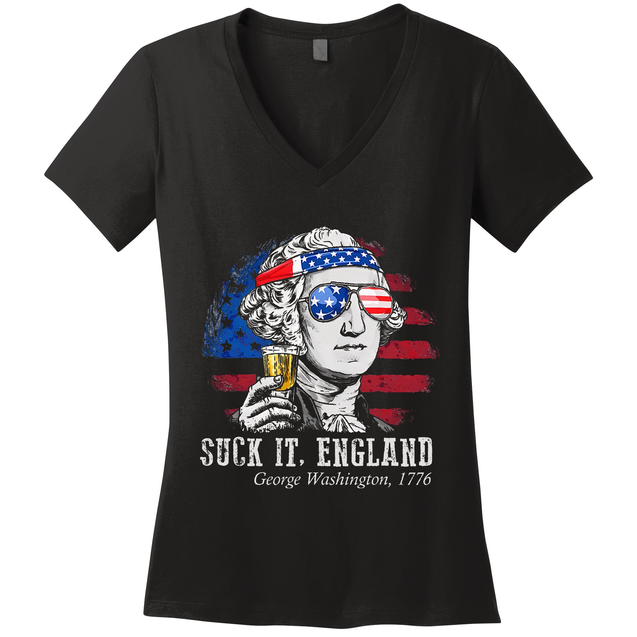 Suck It England Funny 4th of July George Washington 1776 Women's V-Neck T-Shirt