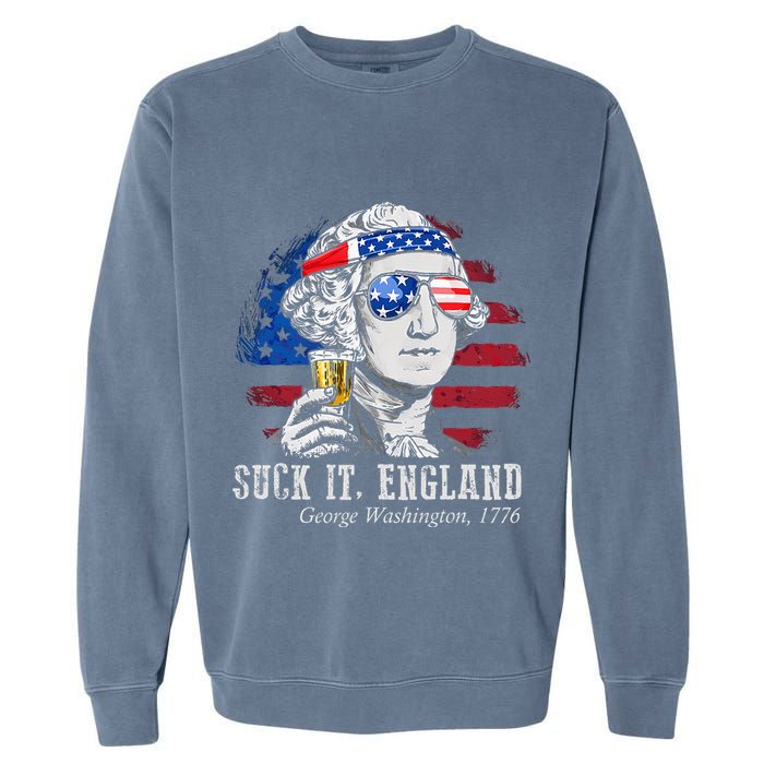 Suck It England Funny 4th of July George Washington 1776 Garment-Dyed Sweatshirt