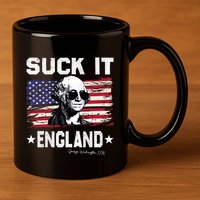 Suck It England Funny 4th Of July George Washington 1776 11oz C Handle Ceramic Mug