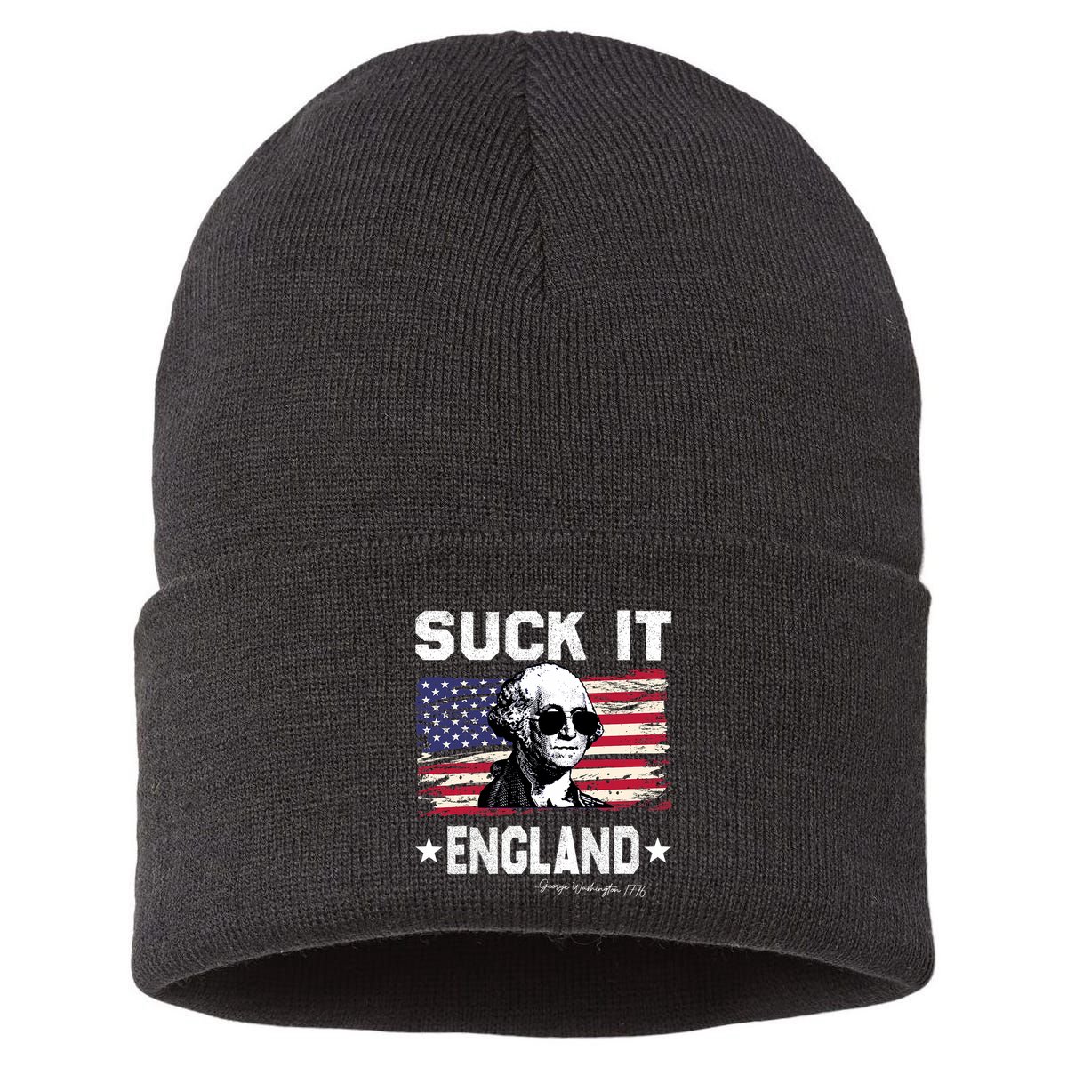 Suck It England Funny 4th Of July George Washington 1776 Sustainable Knit Beanie