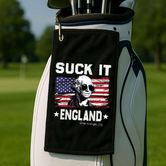 Suck It England Funny 4th Of July George Washington 1776 Golf Towel