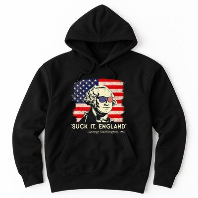 Suck It England Funny 4th of July Funny George Washington Hoodie
