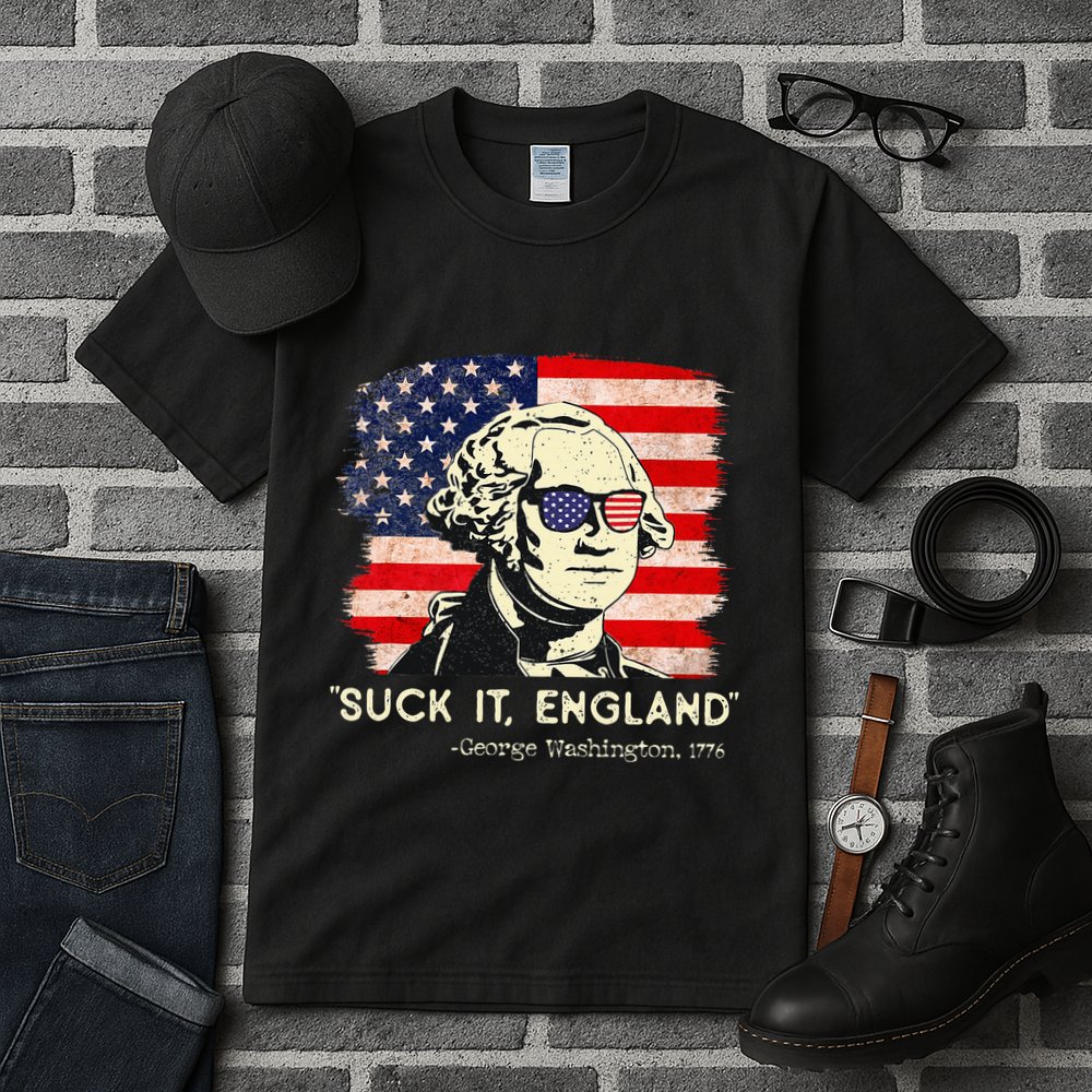 Suck It England Funny 4th of July Funny George Washington Tall T-Shirt