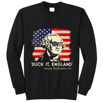 Suck It England Funny 4th of July Funny George Washington Tall Sweatshirt