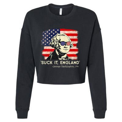 Suck It England Funny 4th of July Funny George Washington Cropped Pullover Crew