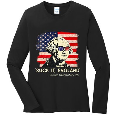 Suck It England Funny 4th of July Funny George Washington Ladies Long Sleeve Shirt