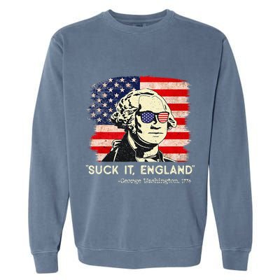 Suck It England Funny 4th of July Funny George Washington Garment-Dyed Sweatshirt