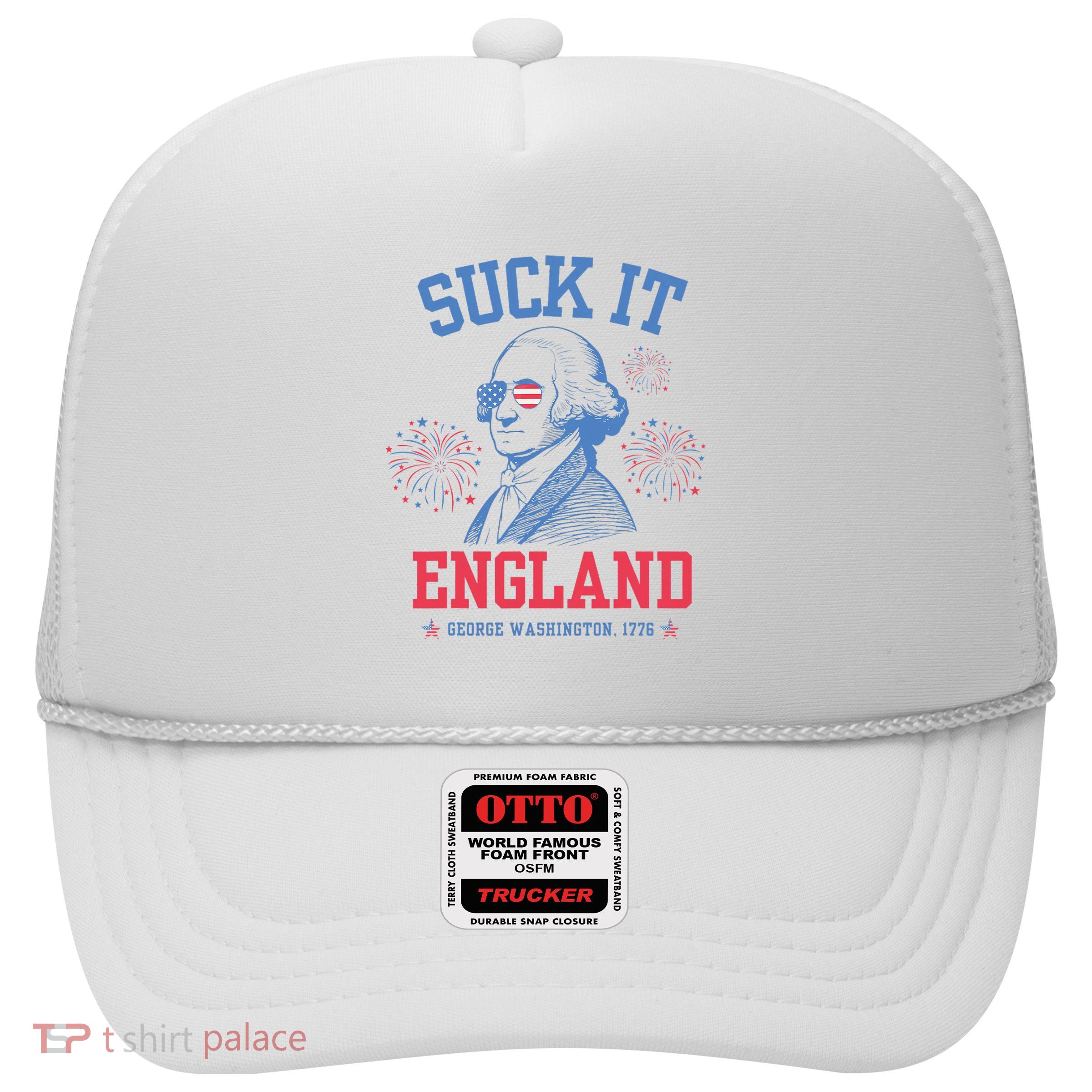 Suck It England Red White & Blue George Washington 4th July Trucker Hat