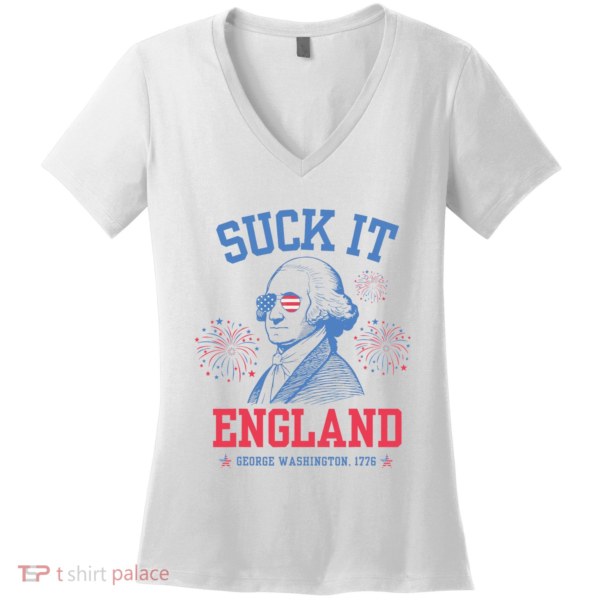 Suck It England Red White & Blue George Washington 4th July Women's V-Neck T-Shirt