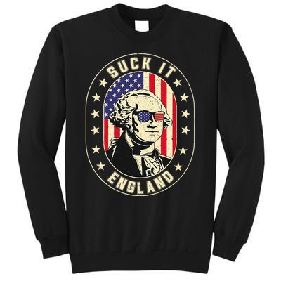 Suck It England George Washington 1776 Usa Funny 4th Of July Tall Sweatshirt