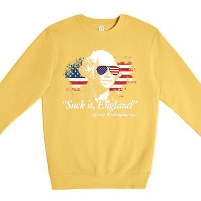 Suck It England Funny 4th Of July George Washington Premium Crewneck Sweatshirt