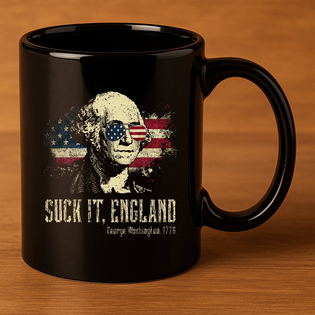 Suck It England Funny George Washington 1776 Usa 11oz C Handle Ceramic Mug