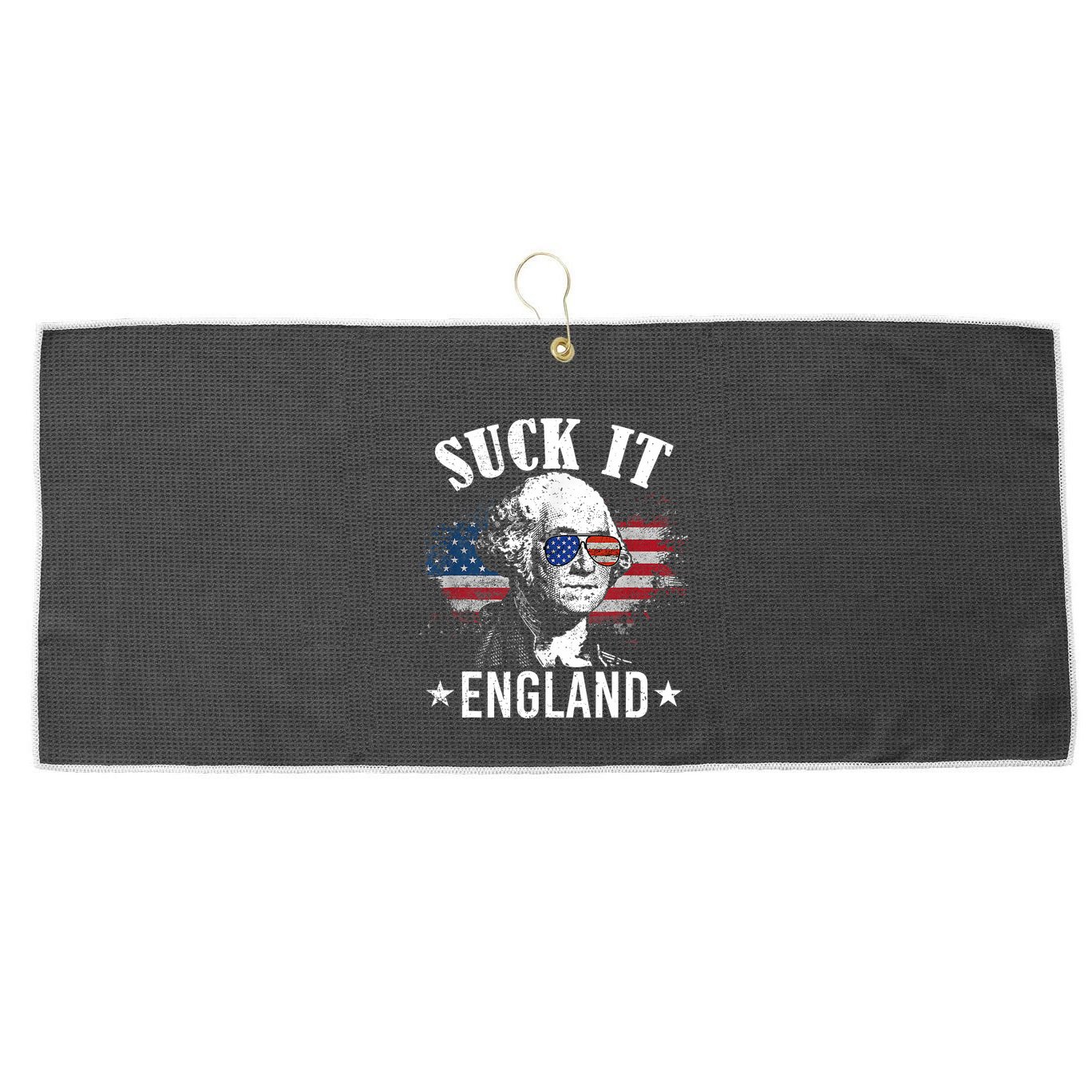 Suck It England Funny 4th Of July George Washington Large Microfiber Waffle Golf Towel