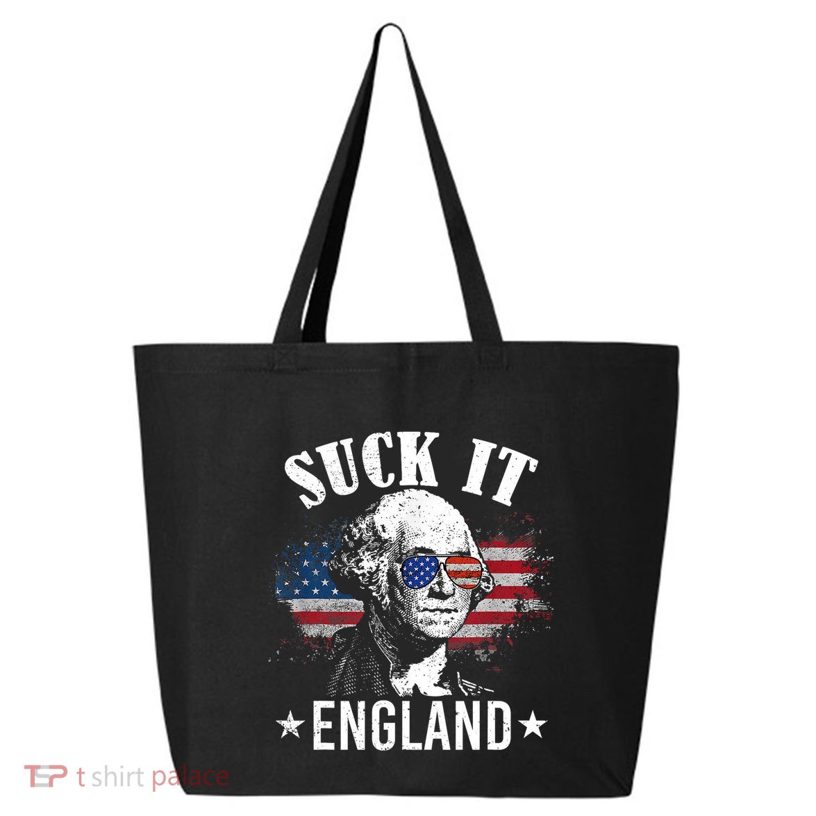 Suck It England Funny 4th Of July George Washington 25L Jumbo Tote