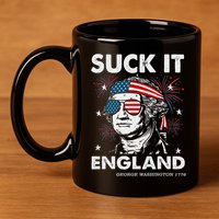 Suck It England Funny 4th July George Washington 11oz C Handle Ceramic Mug