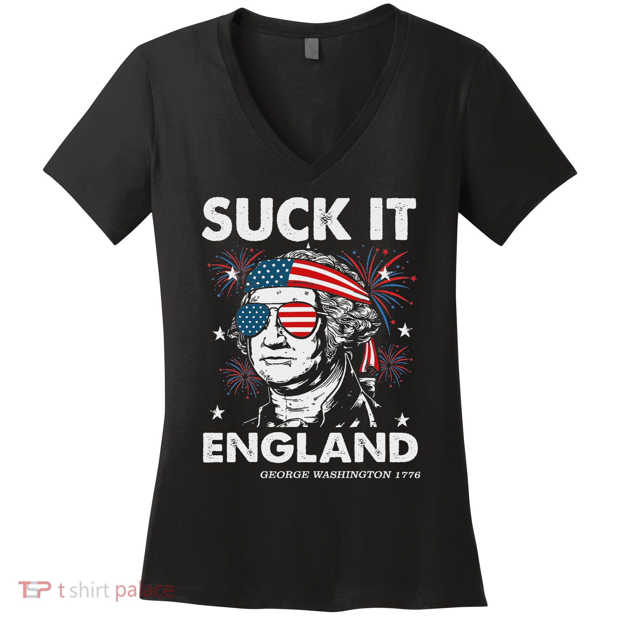 Suck It England Funny 4th July George Washington Women's V-Neck T-Shirt