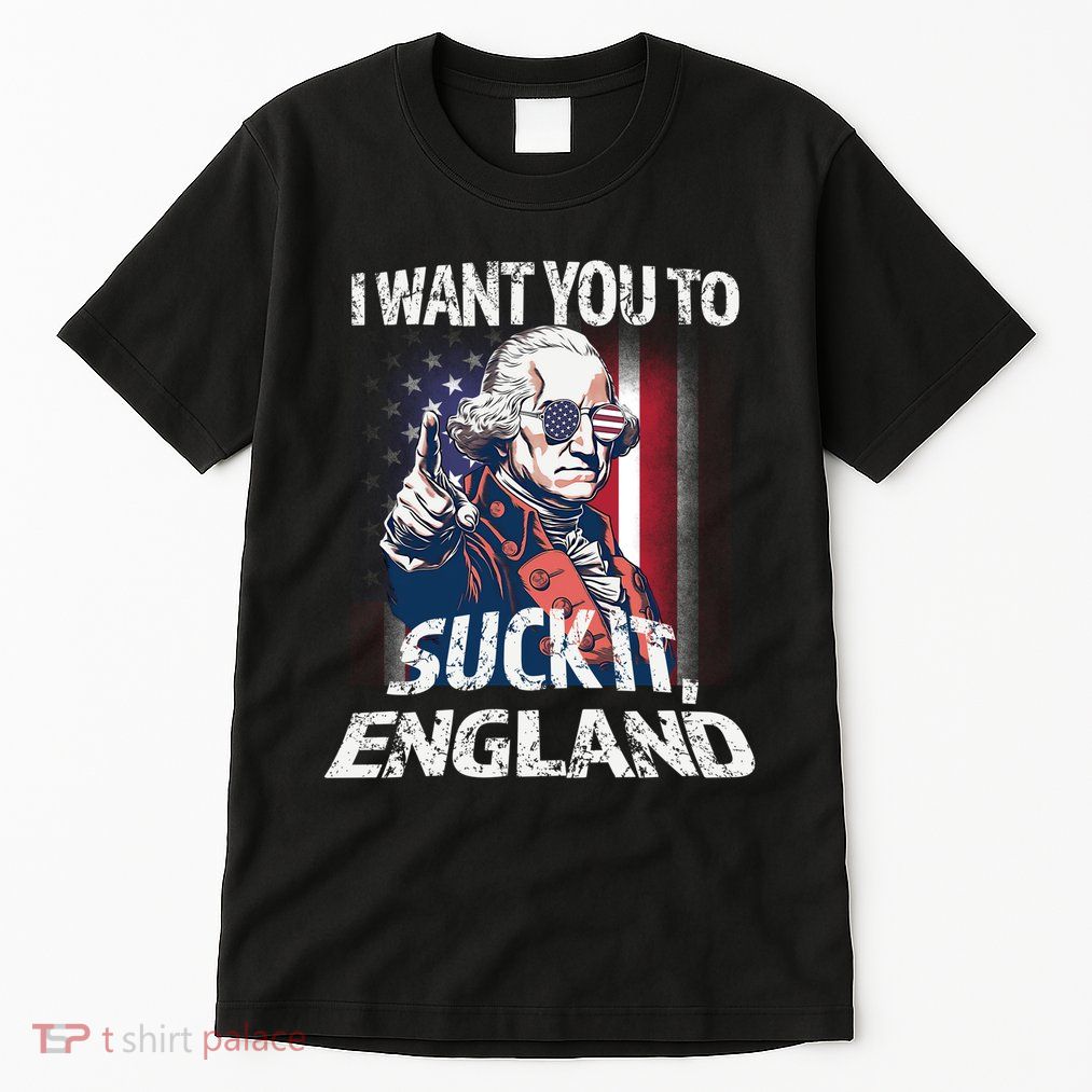 Suck It England Funny George Washington Usa Flag 4th Of July Tall T-Shirt