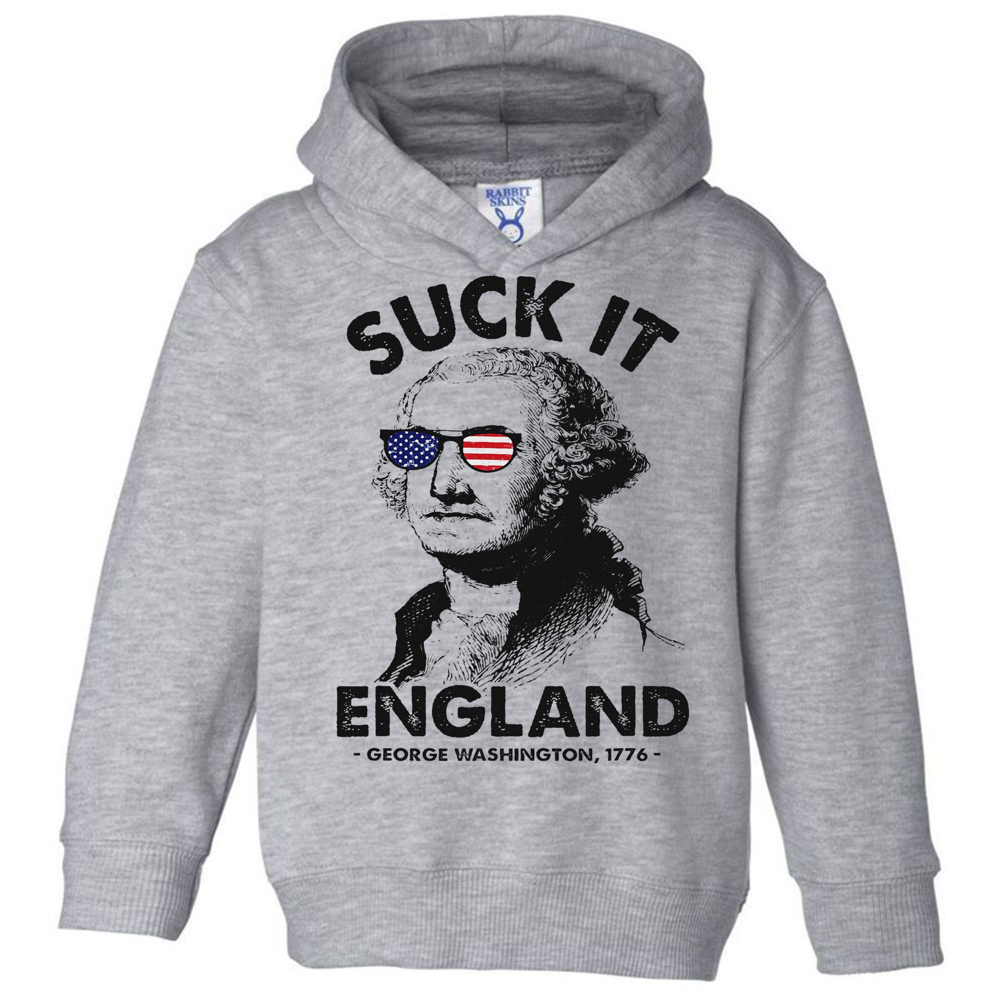 Suck It England Funny 4th Of July George Washington 1776 Toddler Hoodie