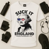 Suck It England Funny 4th Of July George Washington 1776 Performance Shirt