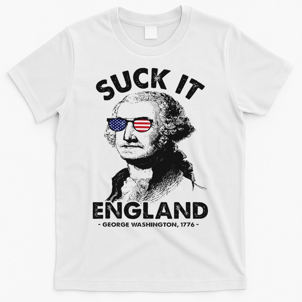 Suck It England Funny 4th Of July George Washington 1776 T-Shirt
