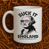 Suck It England Funny 4th Of July George Washington 1776 Mug