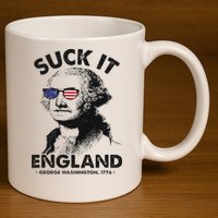 Suck It England Funny 4th Of July George Washington 1776 11oz C Handle Ceramic Mug