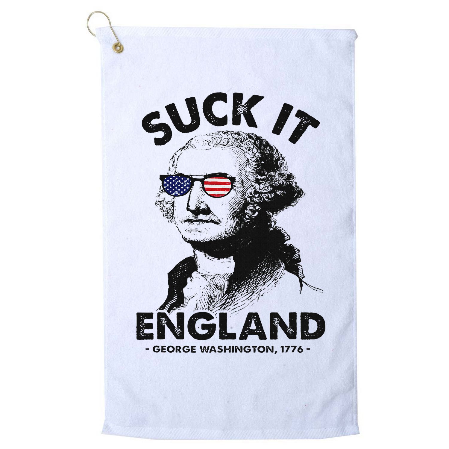 Suck It England Funny 4th Of July George Washington 1776 Golf Towel