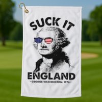 Suck It England Funny 4th Of July George Washington 1776 Golf Towel