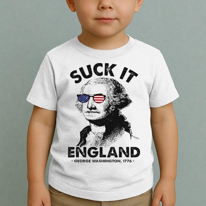 Suck It England Funny 4th Of July George Washington 1776 Toddler T-Shirt