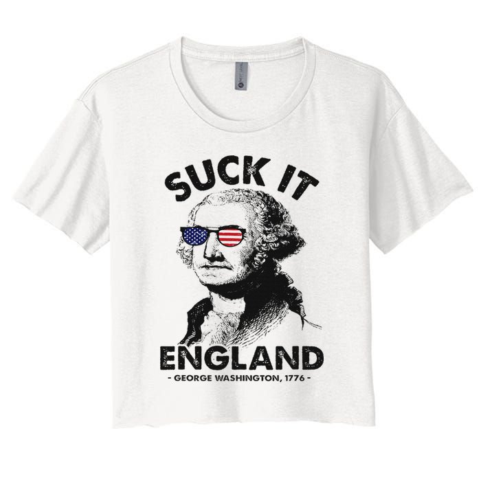 Suck It England Funny 4th Of July George Washington 1776 Women's Crop Top Tee