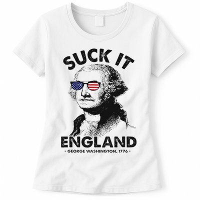 Suck It England Funny 4th Of July George Washington 1776 Womens T-Shirt