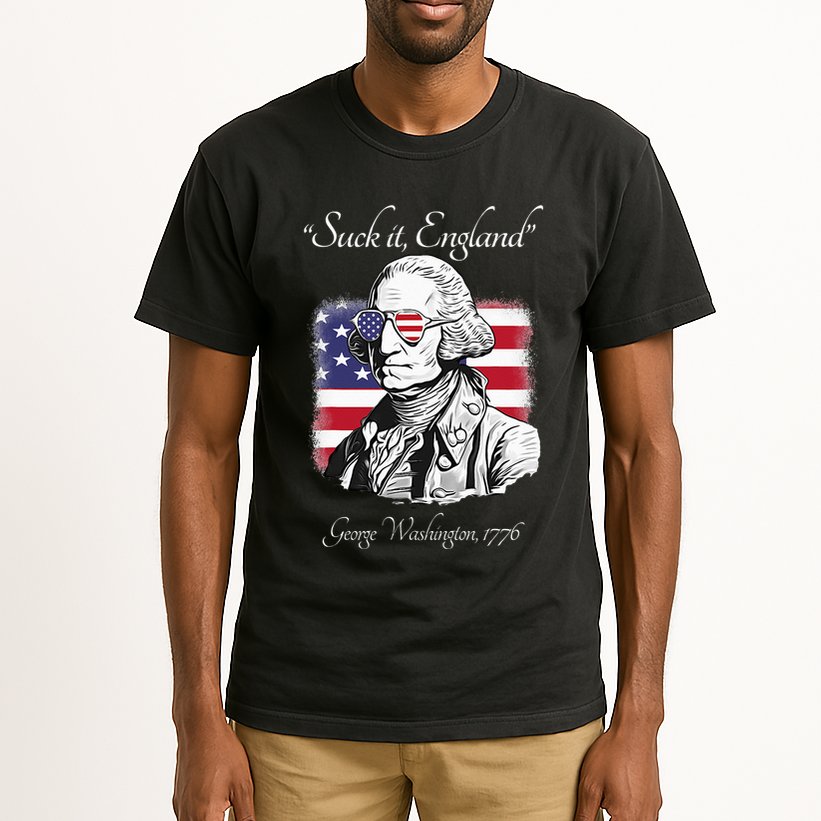 Suck It England Funny George Washington USA Flag 4th of July Tall T-Shirt