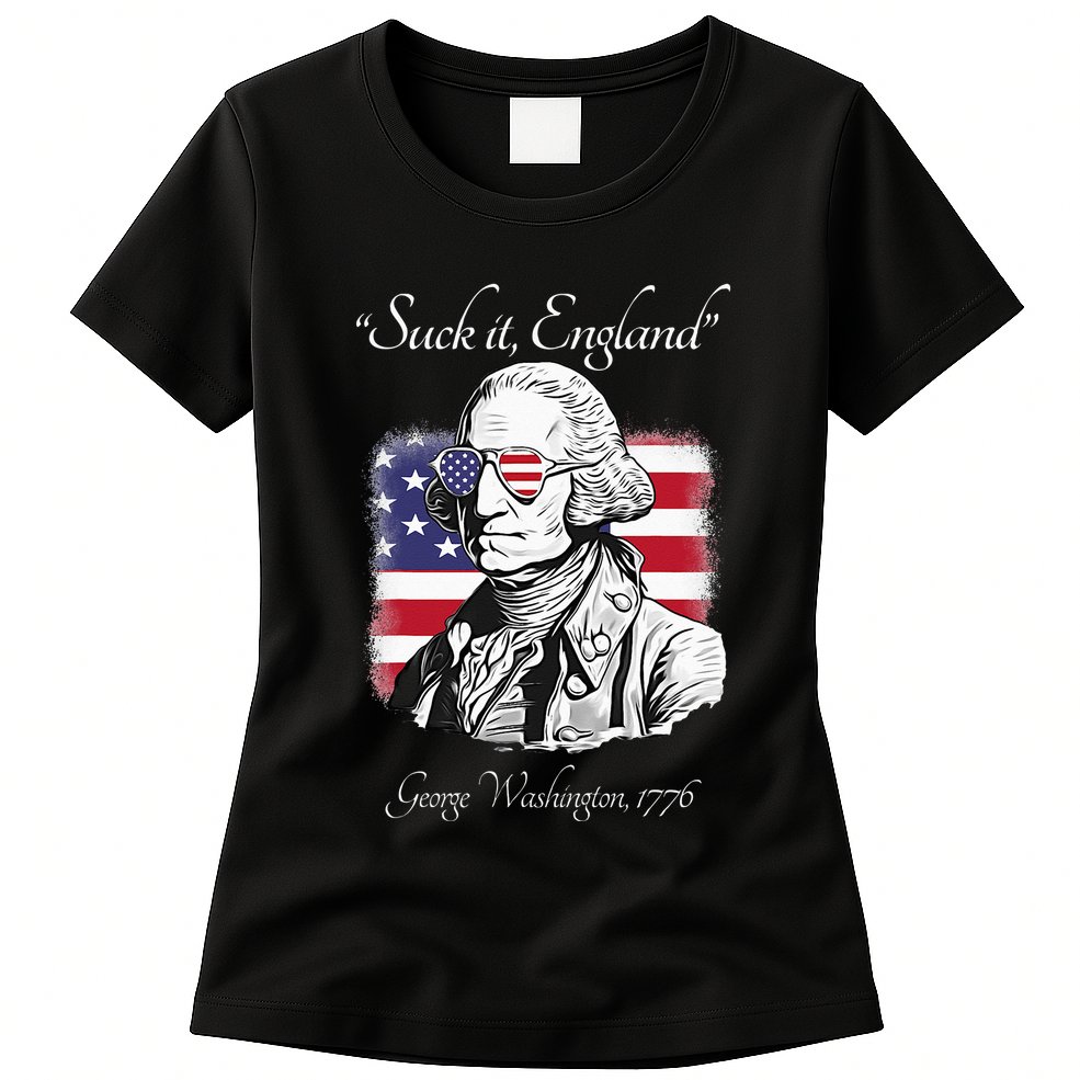 Suck It England Funny George Washington USA Flag 4th of July Womens T-Shirt