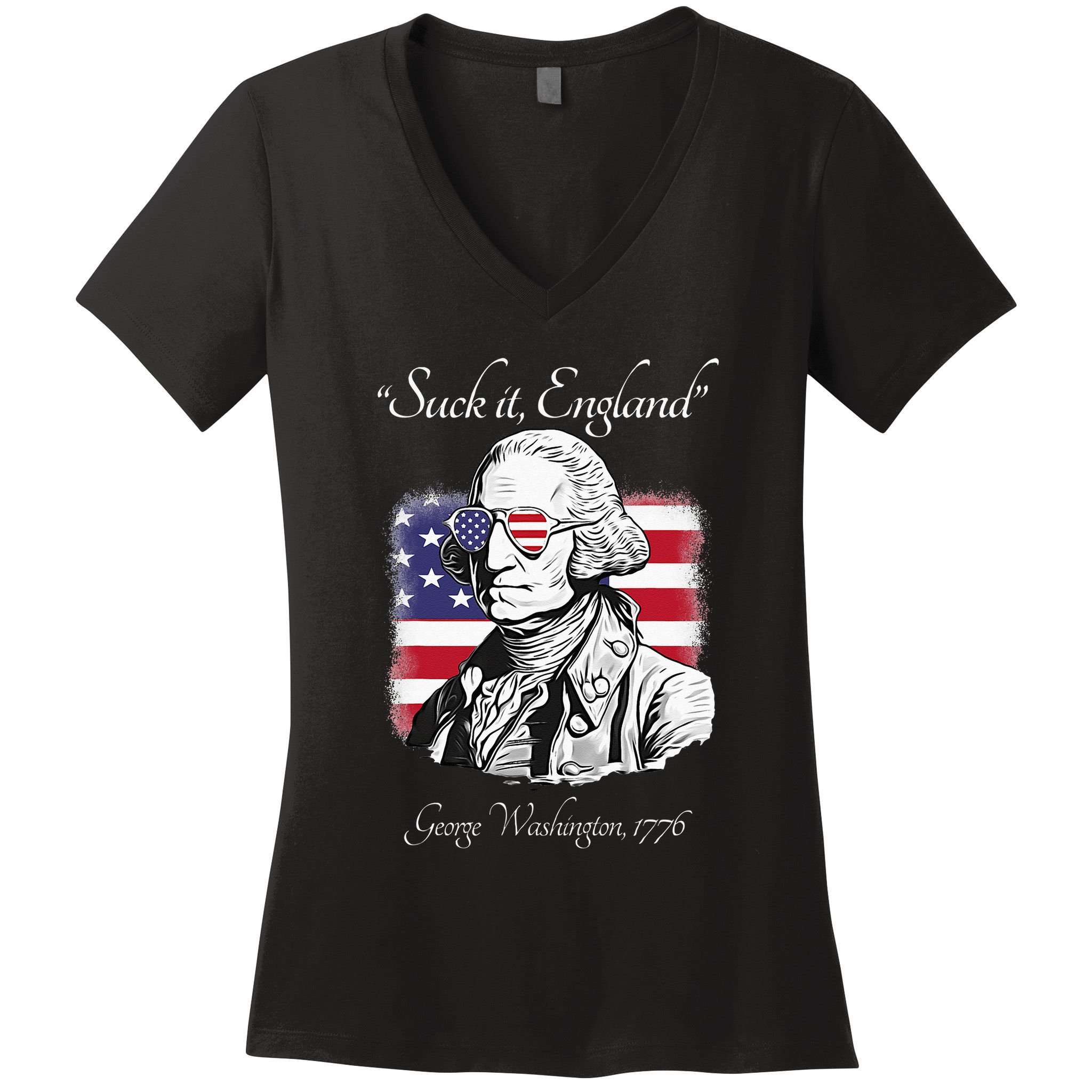 Suck It England Funny George Washington USA Flag 4th of July Women's V-Neck T-Shirt