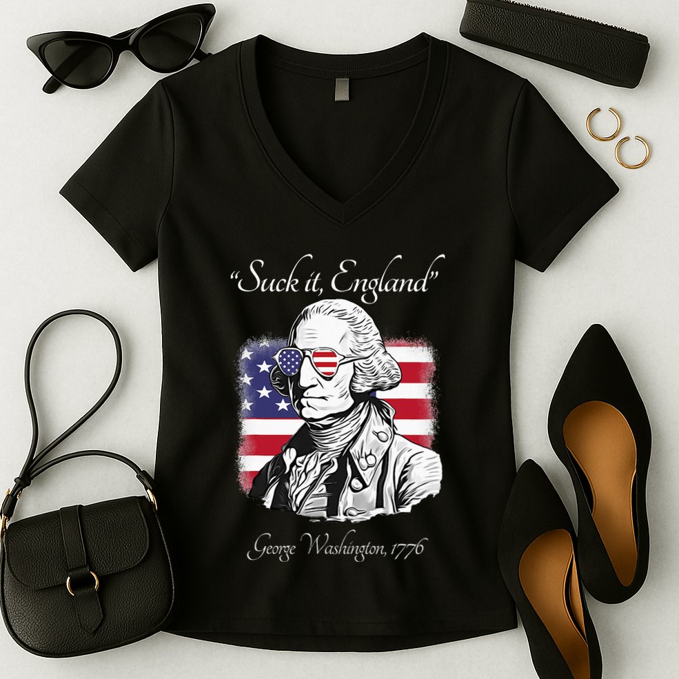 Suck It England Funny George Washington USA Flag 4th of July Women's V-Neck T-Shirt