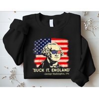 Suck It England Funny 4th Of July George Washington 1776 Sweatshirt