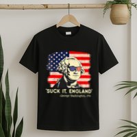 Suck It England Funny 4th Of July George Washington 1776 T-Shirt