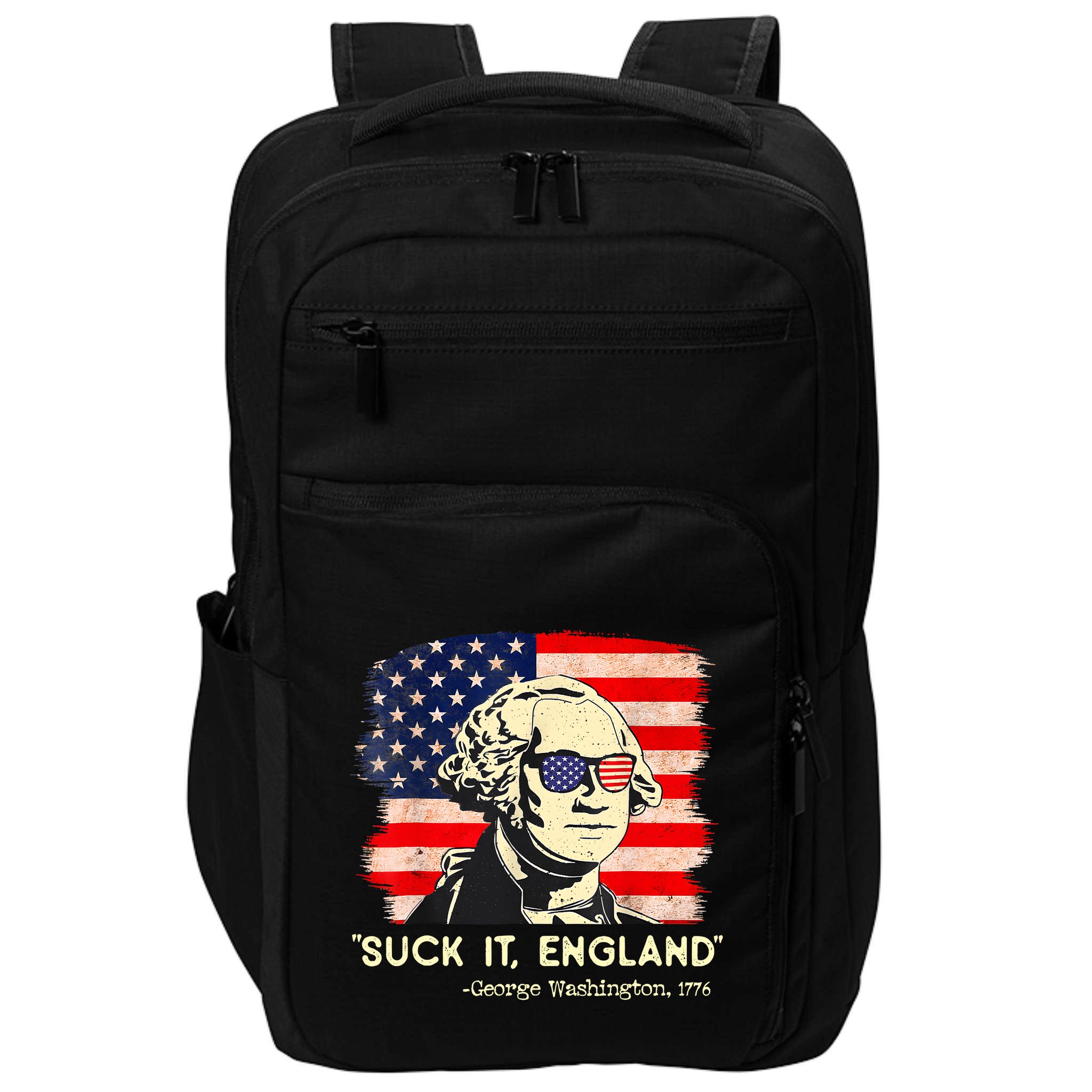 Suck It England Funny 4th Of July George Washington 1776 Impact Tech Backpack