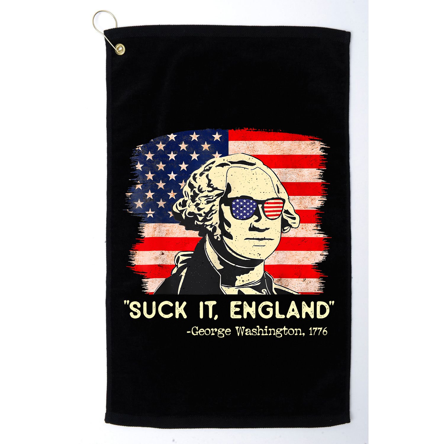 Suck It England Funny 4th Of July George Washington 1776 Golf Towel