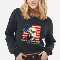 Suck It England Funny 4th Of July George Washington 1776 Cropped Pullover Crew