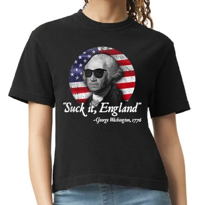 SUCK IT ENGLAND Funny 4th Of July George Washington 1776 Comfort Colors Boxy T-Shirt
