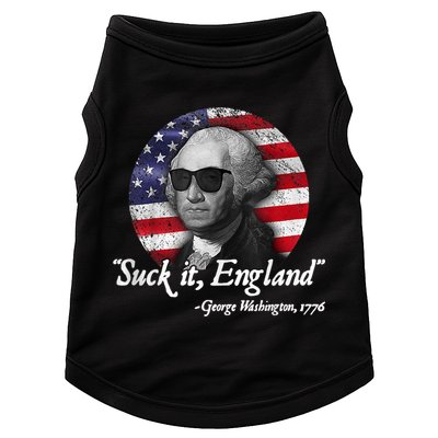 SUCK IT ENGLAND Funny 4th Of July George Washington 1776 Doggie Tank