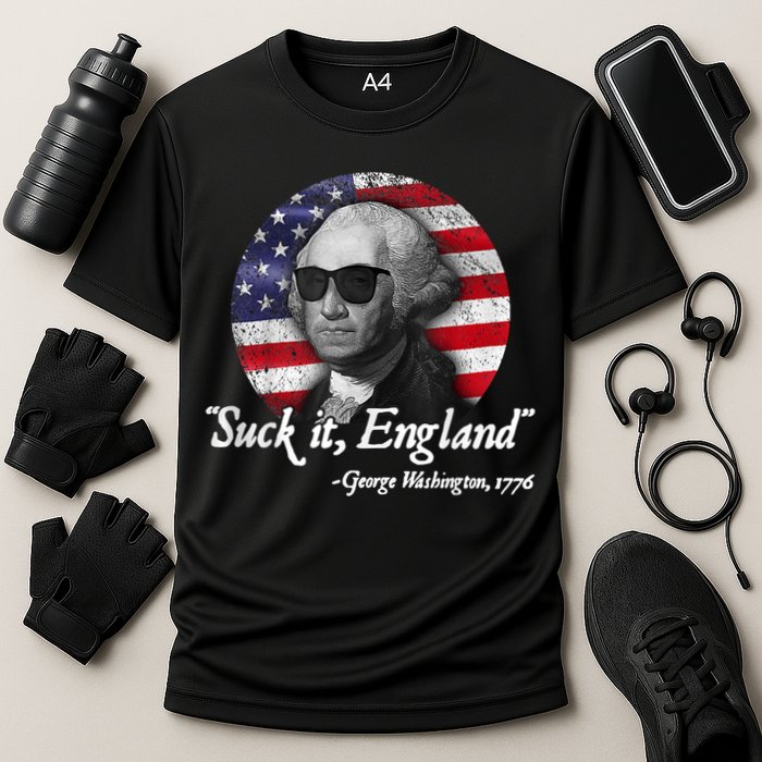 SUCK IT ENGLAND Funny 4th Of July George Washington 1776 Cooling Performance Crew T-Shirt