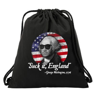 SUCK IT ENGLAND Funny 4th Of July George Washington 1776 Drawstring Bag