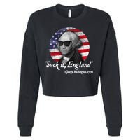SUCK IT ENGLAND Funny 4th Of July George Washington 1776 Cropped Pullover Crew
