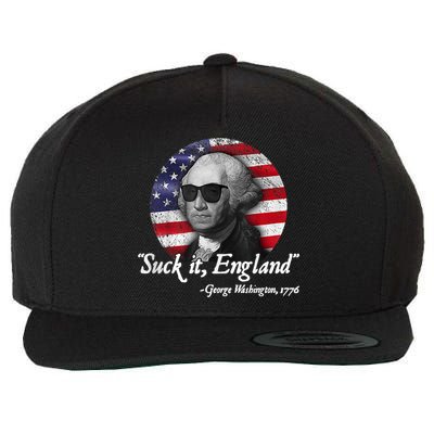 SUCK IT ENGLAND Funny 4th Of July George Washington 1776 Wool Snapback Cap