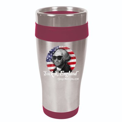 SUCK IT ENGLAND Funny 4th Of July George Washington 1776 16oz Travel Tumbler