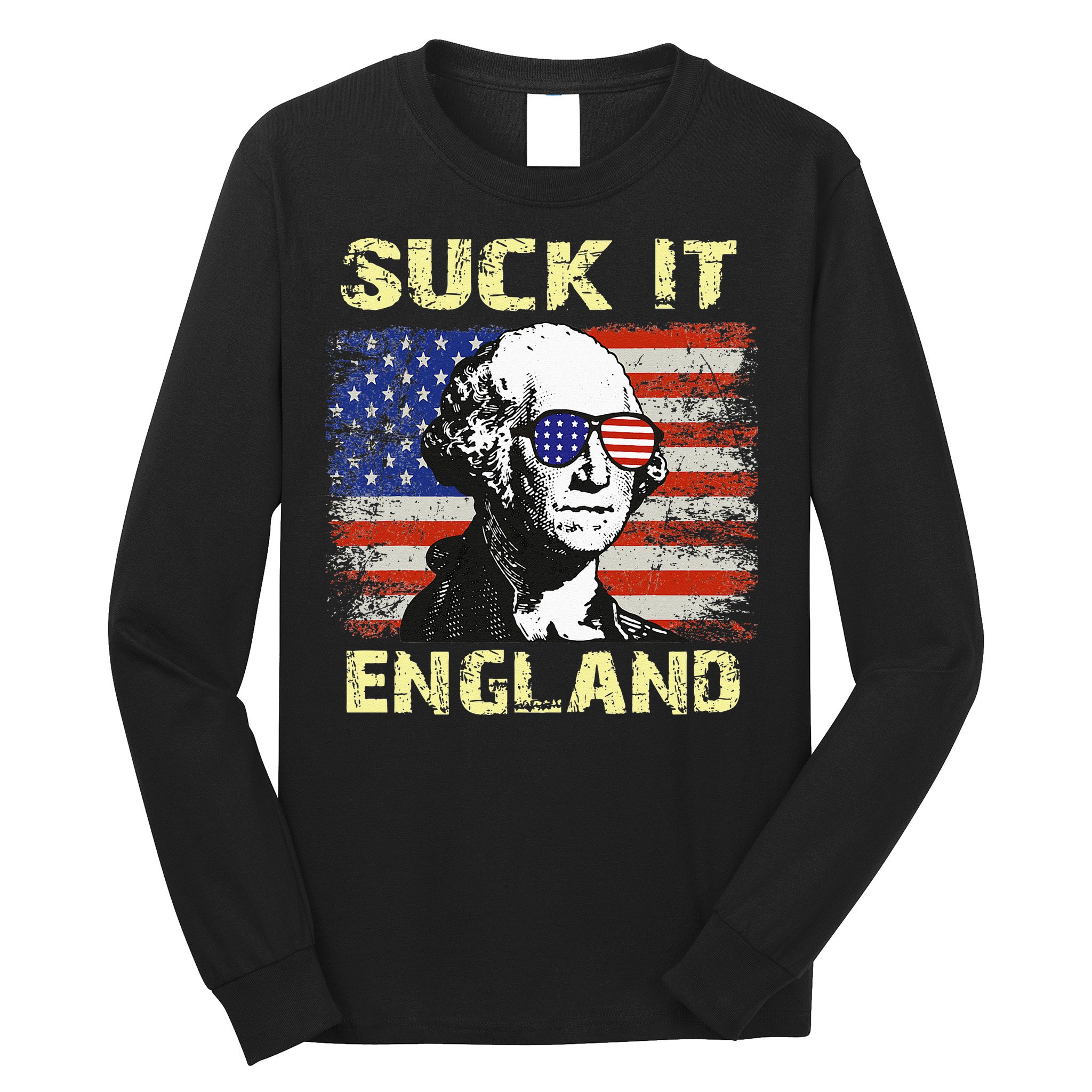Suck It England Funny George Washington Long Sleeve Shirt